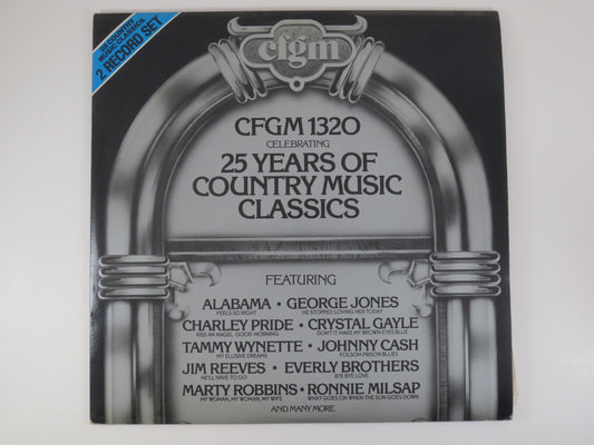 25 YEARS of COUNTRY Music Classics, CFGM 1320, 2 Records, Country Album, Country Record, Classic Country Lp, Country Music Lp, 1982 Record