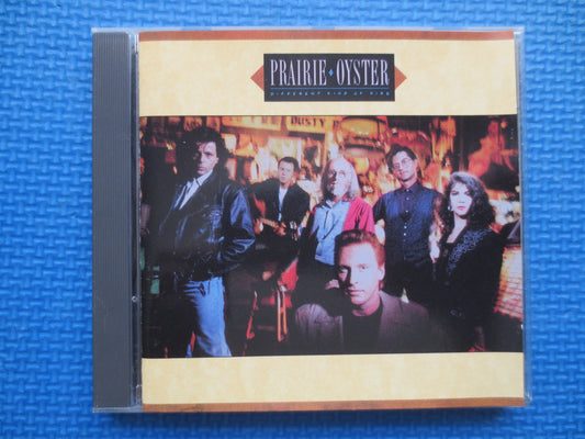 PRAIRIE OYSTER, Different Kind of FIRE, Prairie Oyster Cd, Prairie Oyster Album, Country Cd, Country Album, 1990 Compact Disc