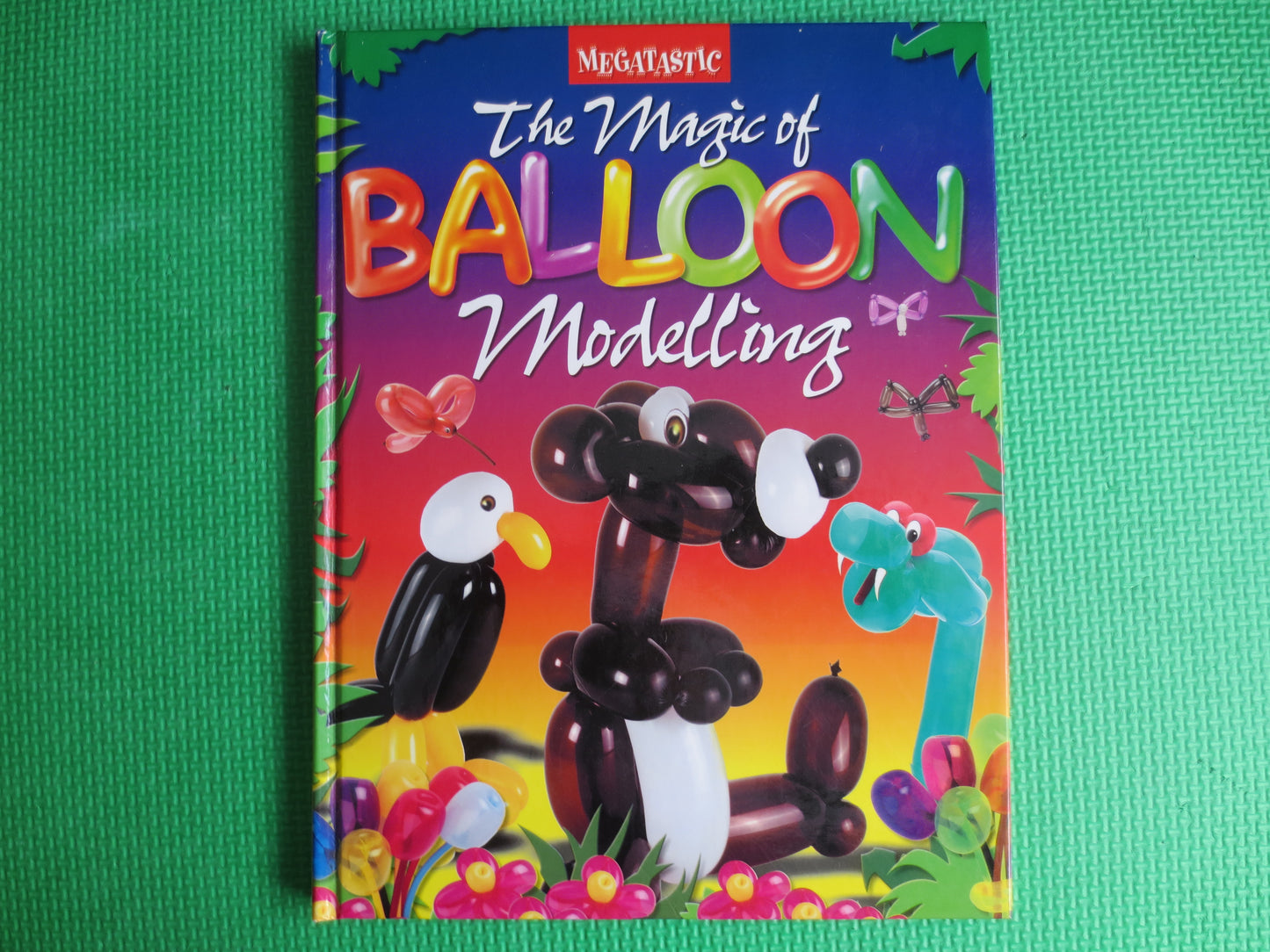 Vintage Book, MAGIC of BALLOON MODELING, Balloon Animals Book, Tying Balloons, Magic of Balloons, Animal Balloons Book, Party Balloons, Book