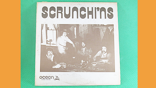 SCRUNCHI'NS, J TERRY HYNES, Country Records, Folk Albums, Folk Music, Scrunchi'ns Lp, Scrunchi'ns Albums, Scrunchi'ns Records, 1968 Records