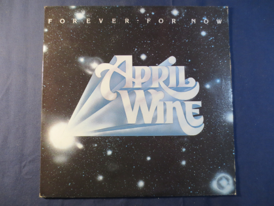 APRIL WINE, FOREVER For Now, April Wine Album, April Wine Record, April Wine Lp, Rock Records, Rock Lp, Vinyl, 1976 Records