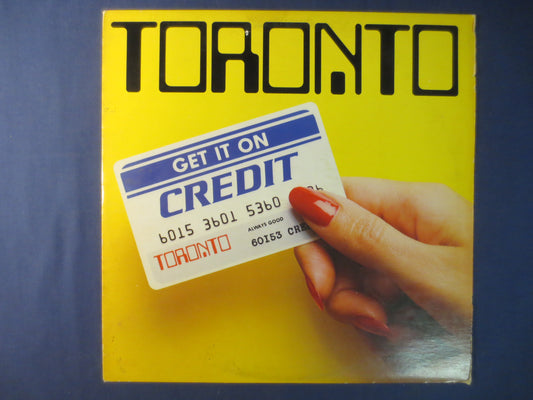 TORONTO, GET It On CREDIT, Toronto Records, Toronto Albums, Toronto Lps, Rock Records, Vinyl Records, lps, 1982 Records