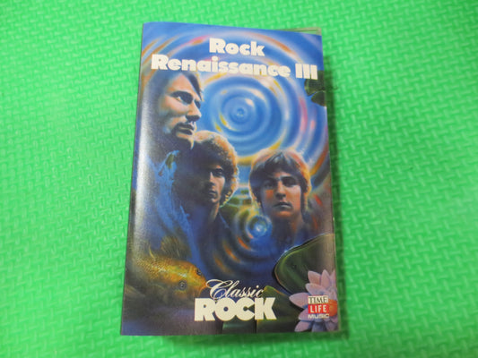 CLASSIC ROCK Tape, RENAISSANCE iii, Time Life Tape, Pop Music, Pop Song, Tape Cassette, Classic Rock Cassette, 1990 Cassette