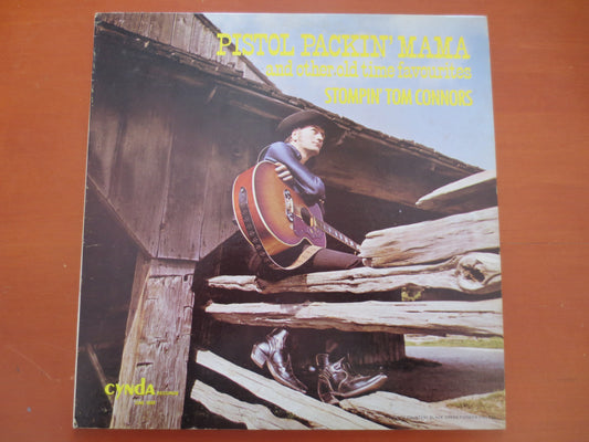 STOMPIN' TOM CONNORS, Pistol Packin' Mama, Tom Connors Album, Vintage Vinyl, Country Records, Stomping Tom, 1971 Records