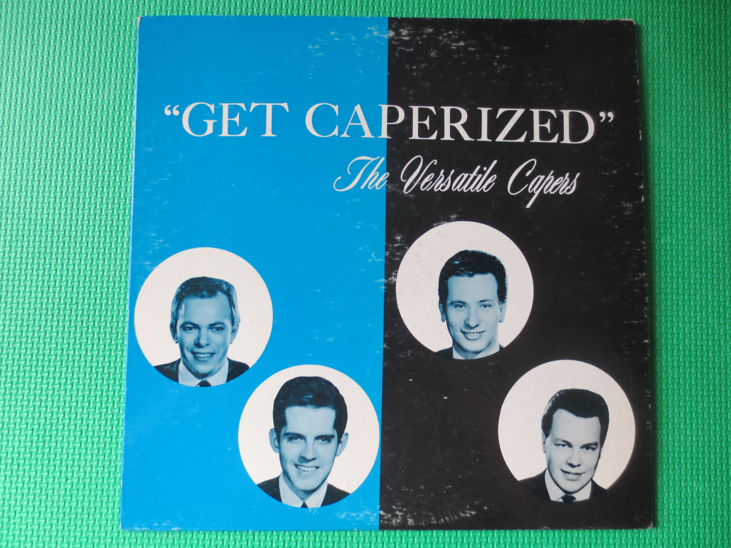 The VERSATILE CAPERS, Get Caperized, The Capers Album, Versatile Capers lps, Capers Records, Country Albums, 1966 Records