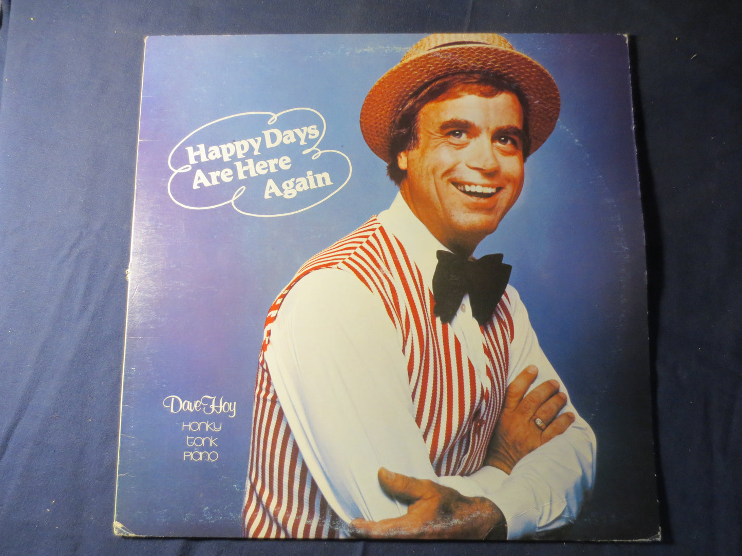 DAVE HOY, HAPPY Days Are Here Again, Ragtime Records, Honky Tonk Records, Dave Hoy Records, Dave Hoy Album, 1970s Records