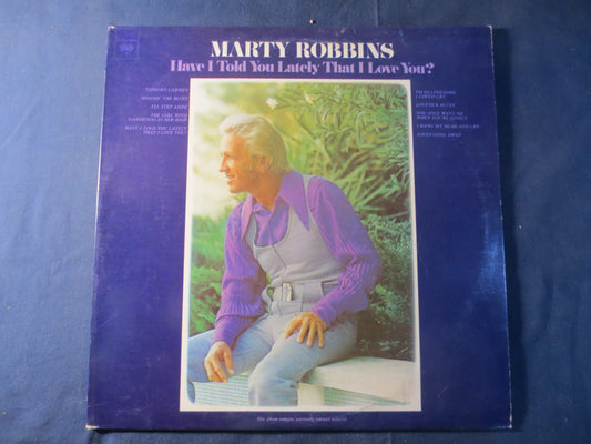 MARTY ROBBINS, Have I Told You Lately, Country Records, Vintage Vinyl, Record Vinyl, Records, Vinyl Records, 1974 Records