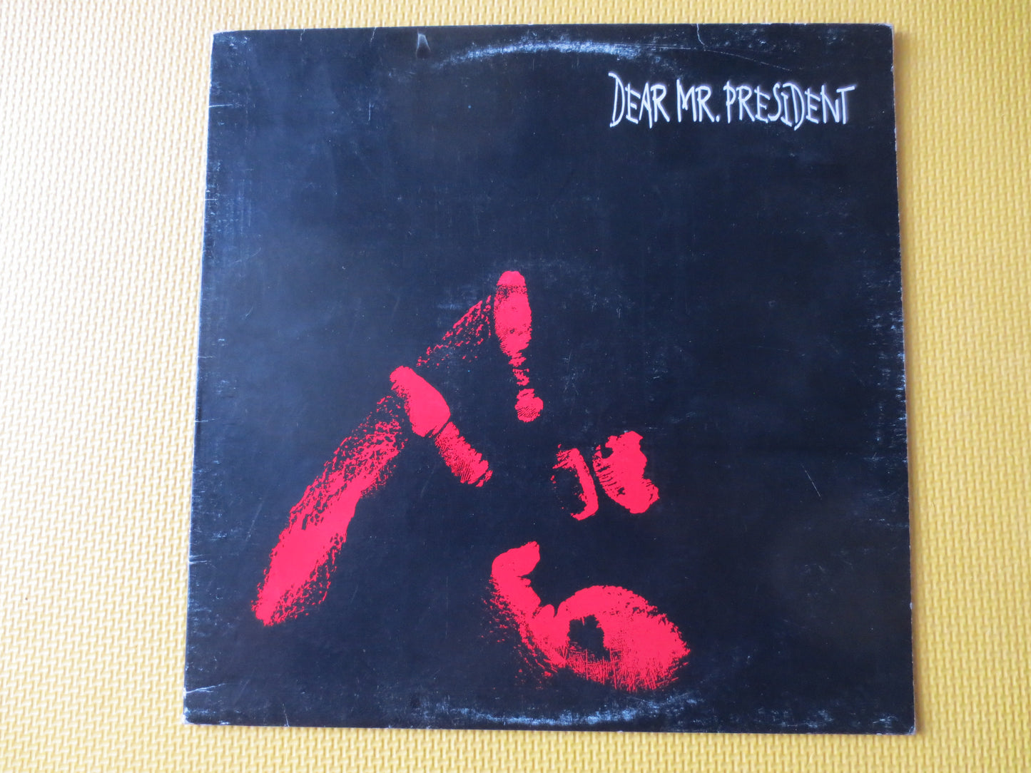 DEAR Mr PRESIDENT, Rock Records, lps, Vintage Vinyl, Record Vinyl, Record, Vinyl Record, Vinyl, Rock Record, 1988 Records