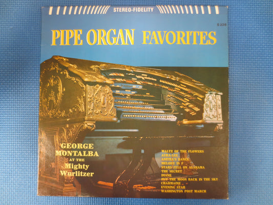 GEORGE MONTALBA, Pipe ORGAN Favorites, Robert Hunter, Vintage Vinyl, Record Vinyl, Record, Vinyl Record, Lps, 1958 Records