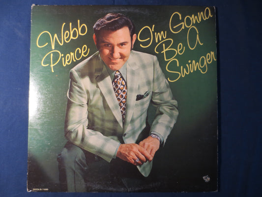 WEBB PIERCE, I'm Gonna Be a SWINGER, Country Records, Webb Pierce Record, Vintage Vinyl, Record Vinyl, Vinyl, 1973 Records