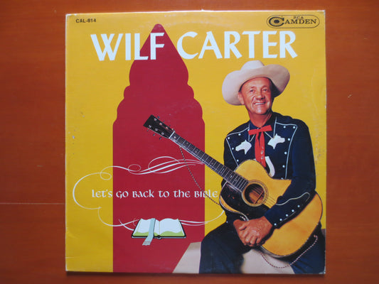 WILF CARTER, Back to the BIBLE, Wilf Carter Album, Wilf Carter Vinyl,Wilf Carter Lp, Vintage Vinyl, Lp, 1964 Records