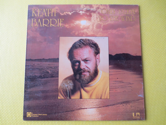 KEATH BARRIE, Only Talkin' to the Wind, KEATH Barrie Album, Keath Barrie Vinyl, Keath Barrie Lp, Folk Vinyl, 1975 Record