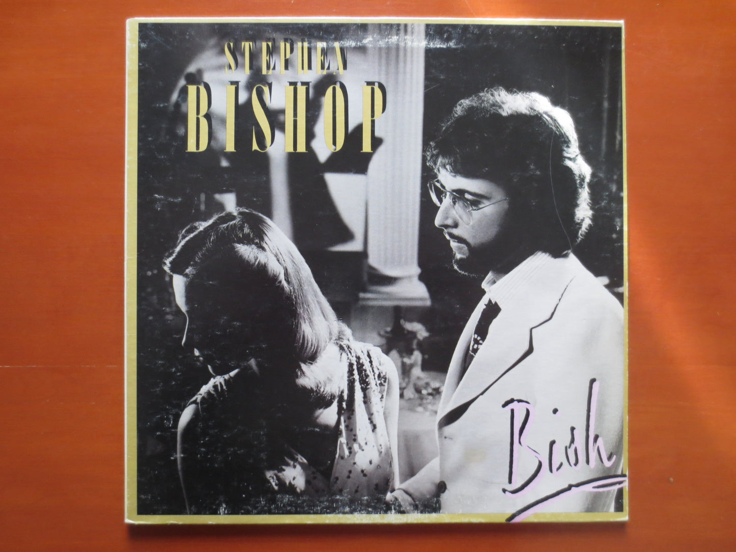 STEPHEN BISHOP, BISH Album, Stephen Bishop Album, Stephen Bishop Vinyl, Rock Album, Rock Vinyl, Vinyl Lp, 1978 Records