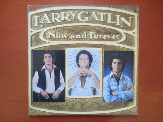 LARRY GATLIN, NOW and Forever Lp, Larry Gatlin Album, Larry Gatlin Lp, Larry Gatlin Vinyl, Vinyl Album, 1980 Records