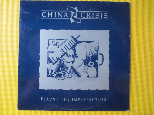 CHINA CRISIS, FLAUNT The Imperfection, China Crisis Record, China Crisis Album, China Crisis Vinyl, Vinyl Lp, 1985 Records